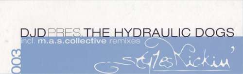 Bild DJD Pres. The Hydraulic Dogs - Shake It For Me (12) Schallplatten Ankauf