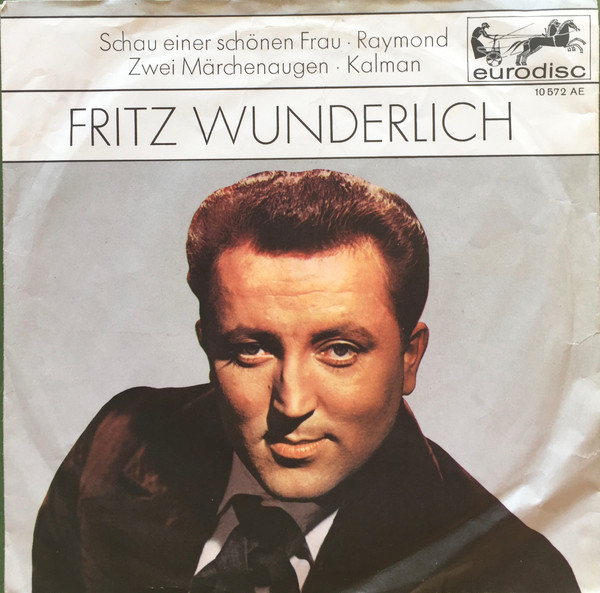 Cover Fritz Wunderlich - Schau Einer Schönen Frau (7) Schallplatten Ankauf