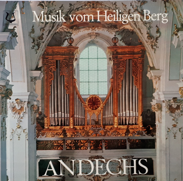 Cover Vokalensemble Michael Reiter, München, Franz Lehrndorfer, Eugen Burg - Musik Vom Heiligen Berg Andechs (LP, Album) Schallplatten Ankauf