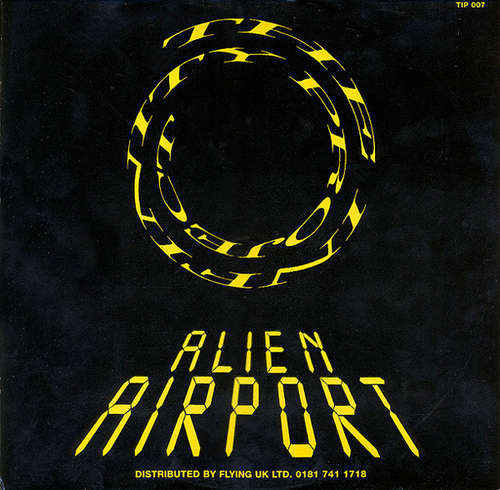 Cover The Infinity Project - Alien Airport (12) Schallplatten Ankauf