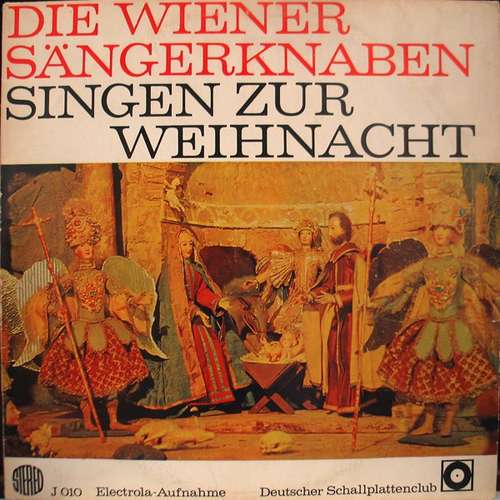 Cover Die Wiener Sängerknaben - Die Wiener Sängerknaben Singen Zur Weihnacht (LP) Schallplatten Ankauf