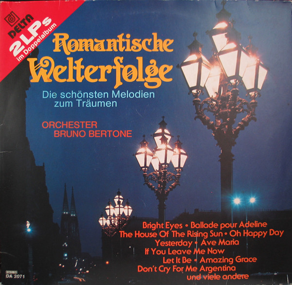 Cover Orchester Bruno Bertone - Romantische Welterfolge - Die Schönsten Melodien Zum Träumen (2xLP, Album) Schallplatten Ankauf