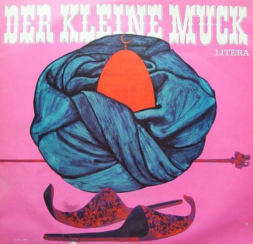Cover Wilhelm Hauff - Der Kleine Muck / Kalif Storch (LP, RP, Lig) Schallplatten Ankauf