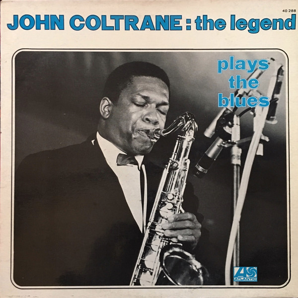 Cover John Coltrane - Coltrane Plays The Blues (LP, Album, RE) Schallplatten Ankauf