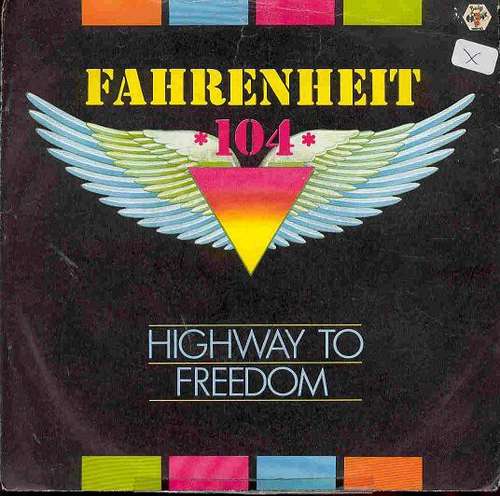 Cover Fahrenheit 104 - Highway To Freedom (7) Schallplatten Ankauf