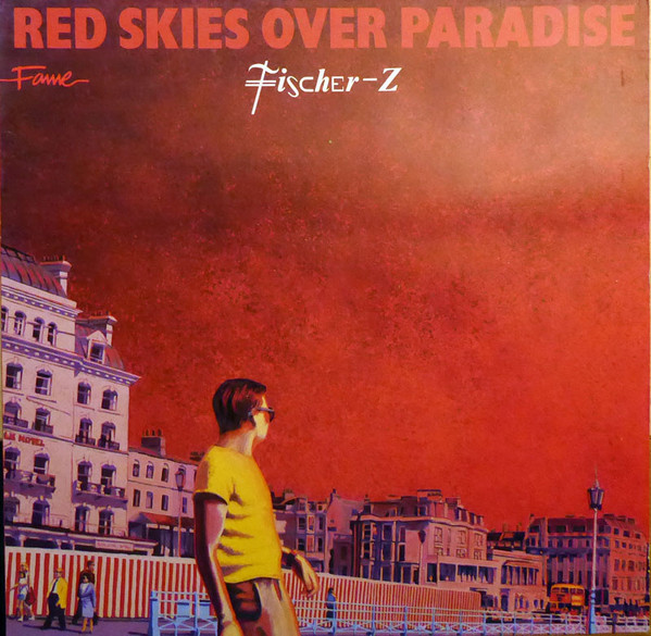 Bild Fischer-Z - Red Skies Over Paradise (LP, Album, RE) Schallplatten Ankauf