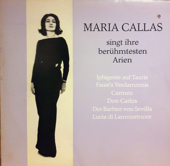 Cover Maria Callas - Maria Callas Singt Ihre Berühmtesten Arien (LP, Comp) Schallplatten Ankauf
