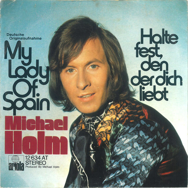 Bild Michael Holm - My Lady Of Spain (7, Single, 4-P) Schallplatten Ankauf