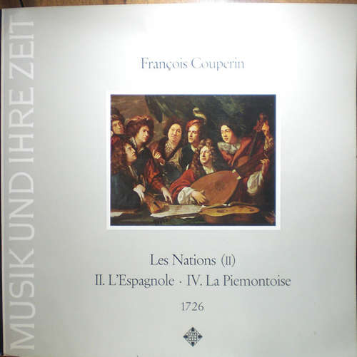 Cover François Couperin - Les Nations (II):  II. L'Espagnole • IV. La Piemontoise 1726 (LP) Schallplatten Ankauf