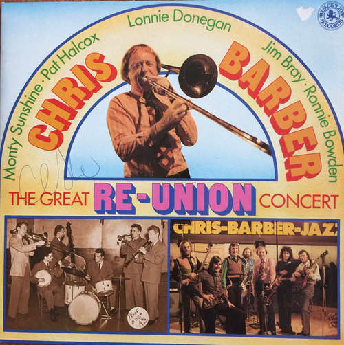 Cover Chris Barber - The Great Re-union Concert (2xLP, Album, S/Edition) Schallplatten Ankauf