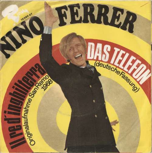 Cover Nino Ferrer - Das Telefon / Il Re D'inghilterra (7, Single) Schallplatten Ankauf