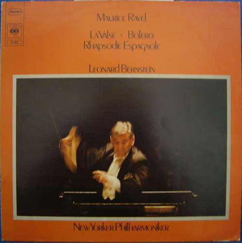 Cover Maurice Ravel, Leonard Bernstein, New Yorker Philharmoniker* - La Valse •  Bolero / Rhapsodie Espagnole (LP) Schallplatten Ankauf