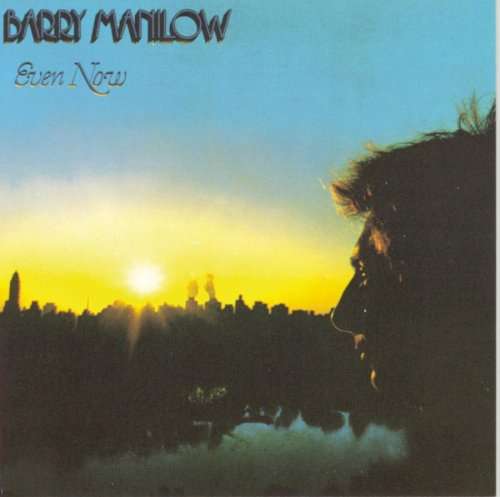 Cover Barry Manilow - Even Now (LP, Album) Schallplatten Ankauf