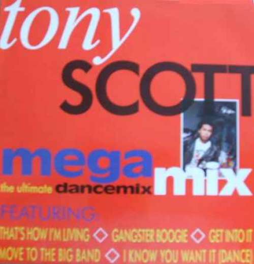 Cover Tony Scott - Megamix / I Know You Want It (12) Schallplatten Ankauf