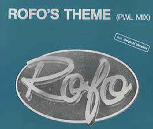 Cover Rofo - Rofo's Theme (PWL Mix) (12, Maxi) Schallplatten Ankauf