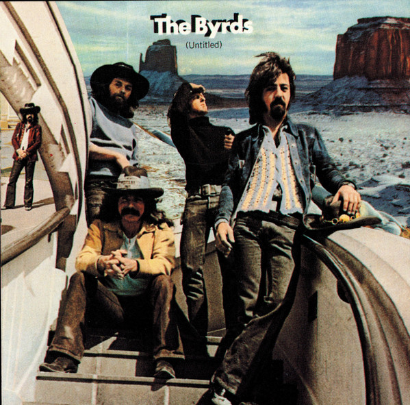Cover The Byrds - (Untitled) (CD, Album, RE) Schallplatten Ankauf