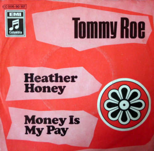 Cover Tommy Roe - Heather Honey / Money Is My Pay (7, Single, Mono) Schallplatten Ankauf