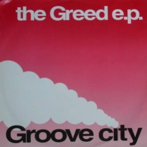 Cover Groove City (2) - The Greed E.P. (12, EP) Schallplatten Ankauf