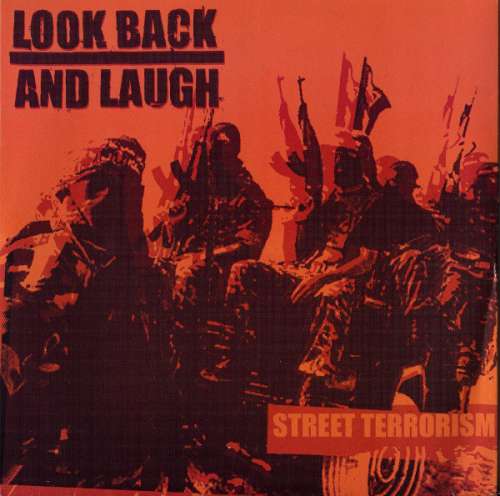 Cover Look Back And Laugh - Street Terrorism (7) Schallplatten Ankauf