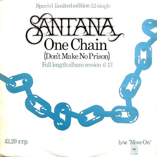 Cover Santana - One Chain (Don't Make A Prison) (Full Length Album Version) (12, Single, Ltd) Schallplatten Ankauf