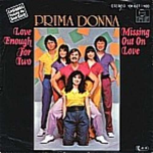 Cover Prima Donna (3) - Love Enough For Two / Missing Out On Love (7, Single) Schallplatten Ankauf