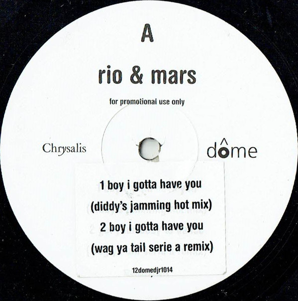 Cover Rio & Mars - Boy I Gotta Have You (12, Single, Promo) Schallplatten Ankauf