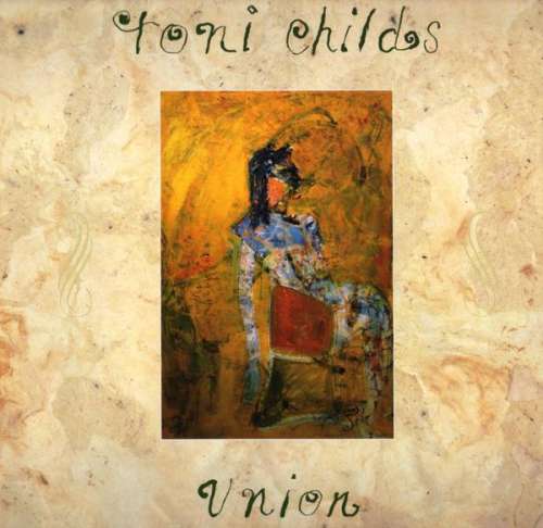 Cover Toni Childs - Union (LP, Album) Schallplatten Ankauf