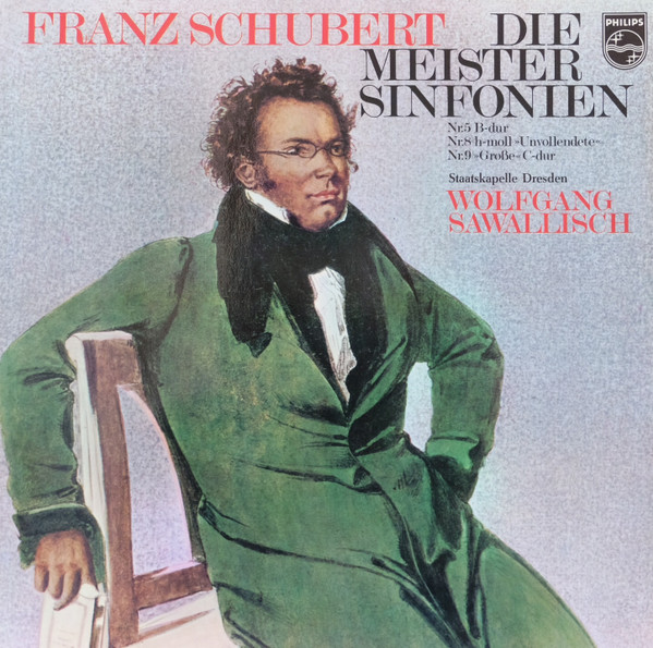 Cover Franz Schubert - Staatskapelle Dresden, Wolfgang Sawallisch - Die Meister Sinfonien (Nr.5 B-dur / Nr.8 H-moll »Unvollendete« / Nr.9 »Große« C-dur) (2xLP, Club) Schallplatten Ankauf