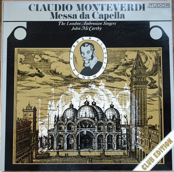 Cover Claudio Monteverdi, John McCarthy, The Ambrosian Singers - Messa Da Capella (LP, Club) Schallplatten Ankauf