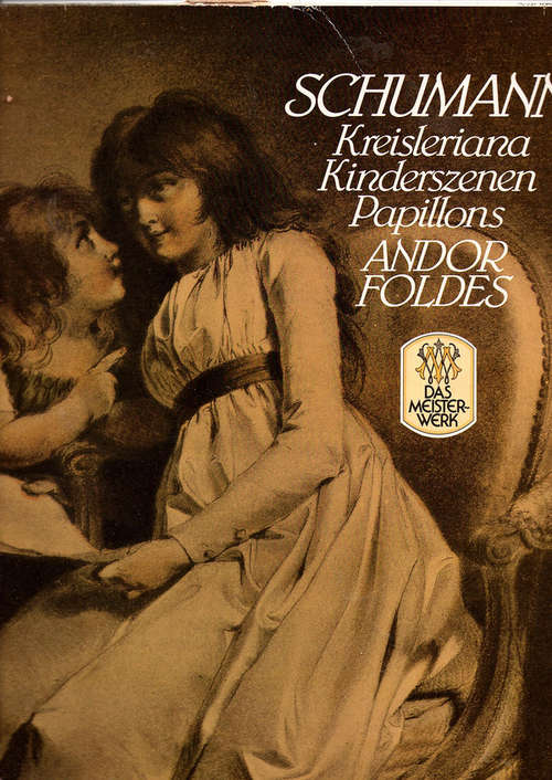 Cover Robert Schumann - Kreisleriana, Kinderszenen, Papillons (LP, Album, Comp) Schallplatten Ankauf