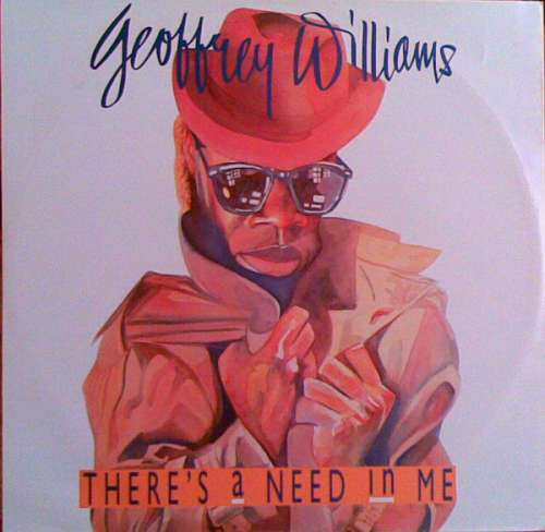 Cover Geoffrey Williams - There's A Need In Me (12) Schallplatten Ankauf