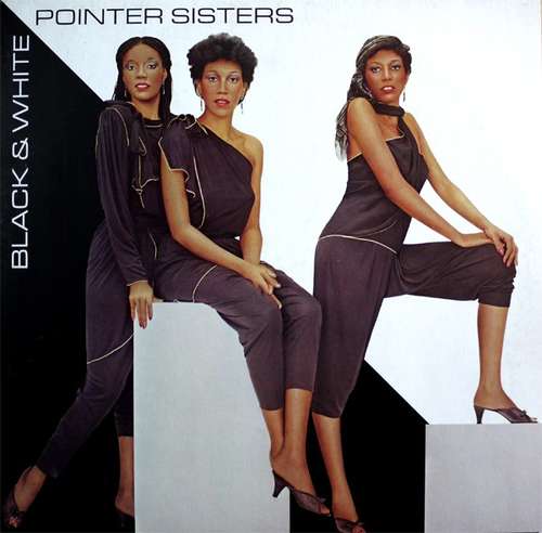 Cover Pointer Sisters - Black & White (LP, Album) Schallplatten Ankauf