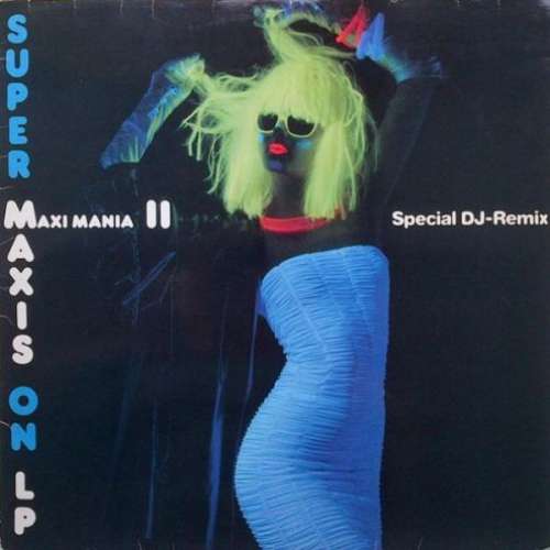 Cover Various - Super Maxis On LP - Maxi-Mania II (LP, Comp, Mixed, Gre) Schallplatten Ankauf