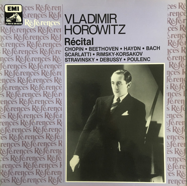 Cover Vladimir Horowitz - Chopin*, Beethoven*, Haydn*, Bach*, Scarlatti*, Rimsky-Korsakov*, Stravinsky*, Debussy*, Poulenc* - Recital (LP, Comp, Mono) Schallplatten Ankauf