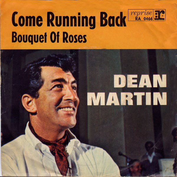 Bild Dean Martin - Come Running Back / Bouquet Of Roses (7, Single) Schallplatten Ankauf
