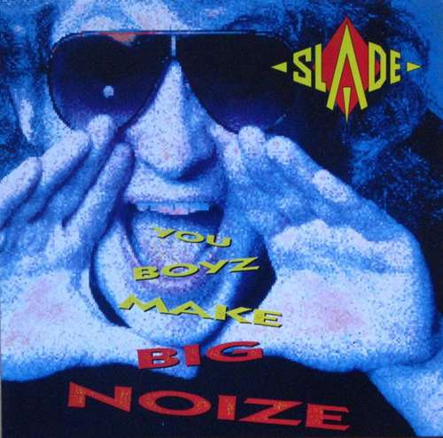 Cover Slade - You Boyz Make Big Noize (LP, Album) Schallplatten Ankauf