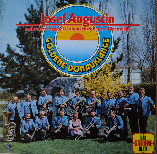 Cover Josef Augustin Und Seine Original Donauschwäbische Blasmusik - Goldene Donauklänge (LP, Album) Schallplatten Ankauf