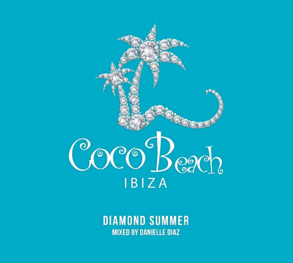 Bild Danielle Diaz - Coco Beach Ibiza Vol. 6 (CD, Comp) Schallplatten Ankauf