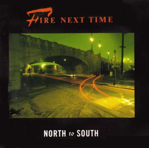 Cover Fire Next Time - North To South (LP, Album) Schallplatten Ankauf