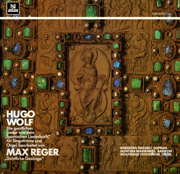 Cover Ingeborg Reichelt, Günther Massenkeil, Wolfgang Stockmeier - Hugo Wolf, Max Reger - Geistlichen Lieder / Geistliche Gesänge  (LP) Schallplatten Ankauf