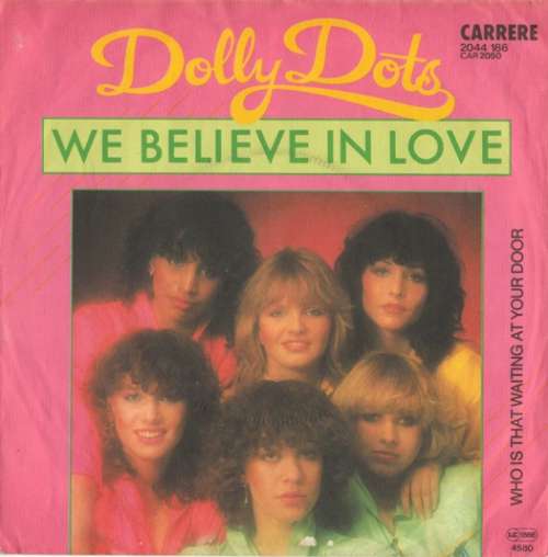 Cover Dolly Dots - We Believe In Love (7, Single) Schallplatten Ankauf