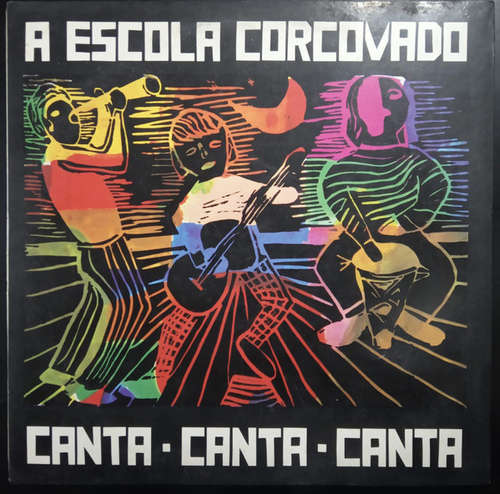Cover Coral E Instrumental Infantil Da Escola Corcovado Regência  Helle Tirler - Canta-Canta-Canta   (LP, Album) Schallplatten Ankauf