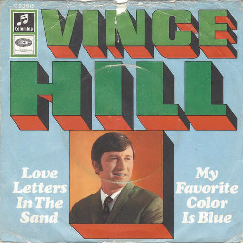 Cover Vince Hill - Love Letters In The Sand / My Favorite Color Is Blue (7, Single) Schallplatten Ankauf