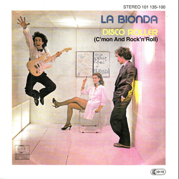 Cover La Bionda - Disco Roller (C'mon And Rock'n'Roll) (7, Single) Schallplatten Ankauf