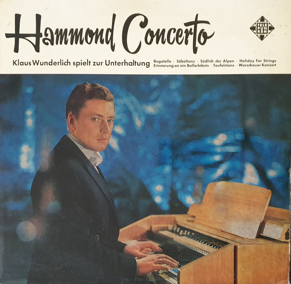 Cover Klaus Wunderlich - Hammond Concerto (LP, Album, RE) Schallplatten Ankauf