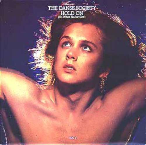 Bild The Danse Society - Hold On (To What You've Got) (12, Single) Schallplatten Ankauf