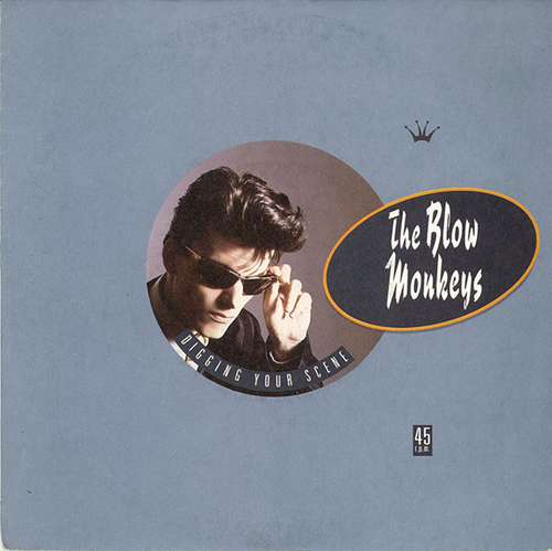 Cover The Blow Monkeys - Digging Your Scene (7, Single) Schallplatten Ankauf