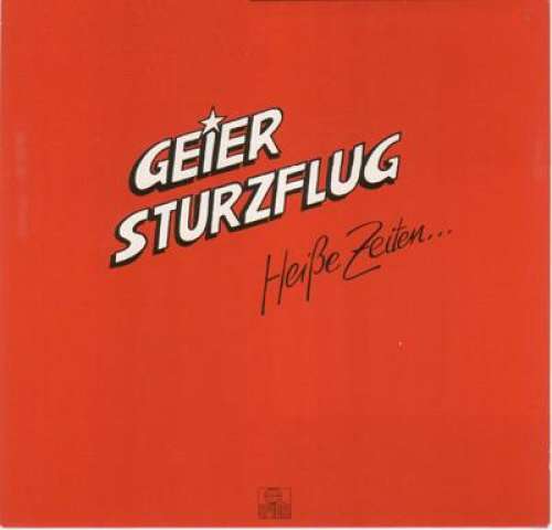 Cover Geier Sturzflug - Heiße Zeiten... (LP, Album) Schallplatten Ankauf