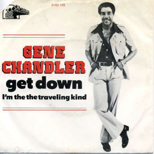 Cover Gene Chandler - Get Down (7, Single) Schallplatten Ankauf