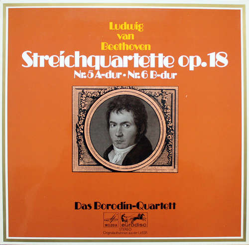 Cover Beethoven* - Das Borodin-Quartett* - Streichquartette Op. 18, Nr. 5 A-dur · Nr. 6 B-dur (LP) Schallplatten Ankauf